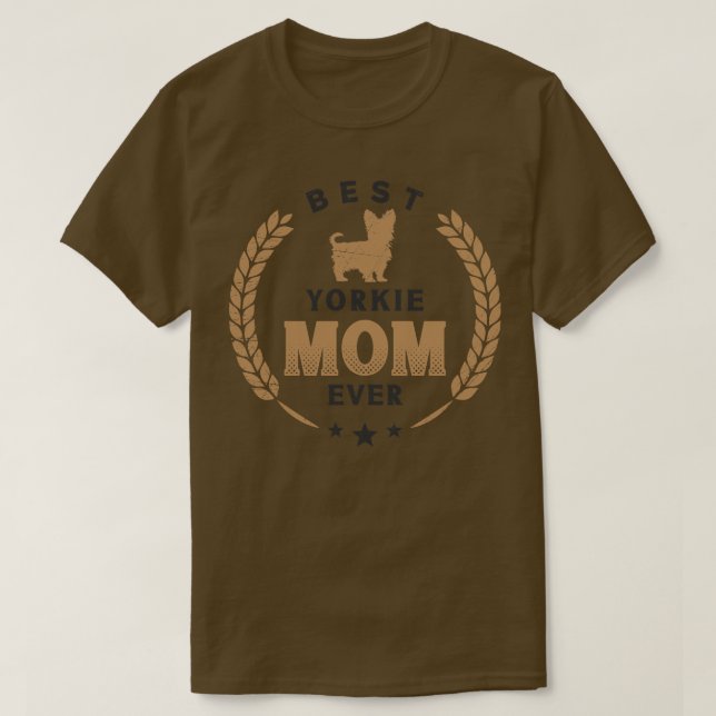 Best Yorkie Mum Ever Cute Yorkshire Terrier Dog La T-Shirt (Design Front)