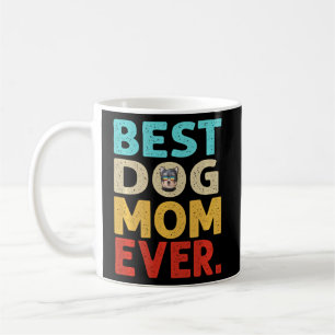 Best Yorkshire Terrier Dog Mum Ever Mothers Day M Coffee Mug