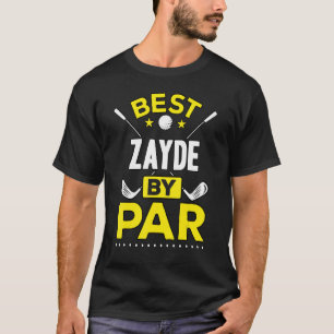 Best Zayde By Par Golf Zayde T-Shirt