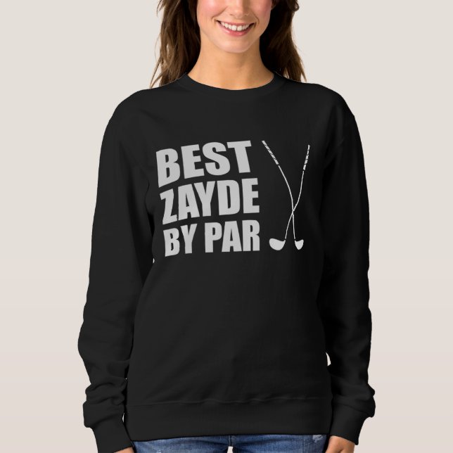 Best Zayde By Par Jewish Grandpa Golfer Pun Sweatshirt (Front)