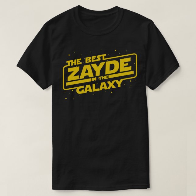 Best Zayde in The Galaxy Hebrew Jewish Grandfather T-Shirt (Design Front)