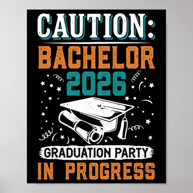 Bestanden Caution Chelor 2026 Graduation Party Gra Poster (Front)