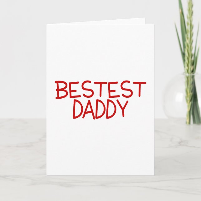 Bestest Daddy Red Card (Front)