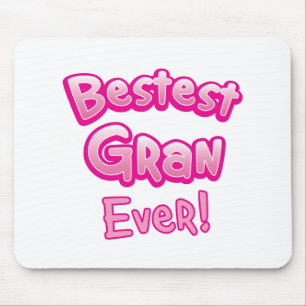 BESTEST gran EVER grandmother granny Mouse Pad