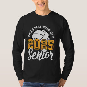 Bestfriend Of A Senior Volleyball Graduation Class T-Shirt