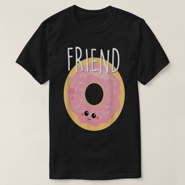 Bestie  Cute Food BFF Best Friend Donut Teen Fu T-Shirt (Design Front)