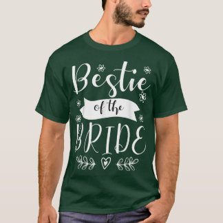 Bestie of the Bride Maid of Honour Wedding 83 T-Shirt