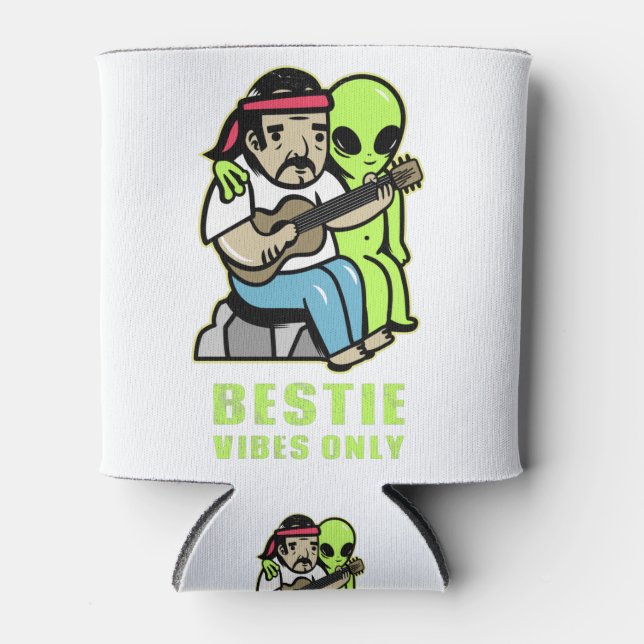 Bestie Vibes Only - Alien - UFO Can Cooler (Front)