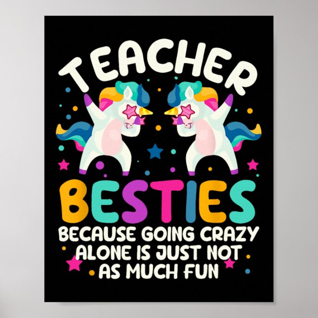 Besties Because Going Crazy Alone Back To School  Poster (Front)