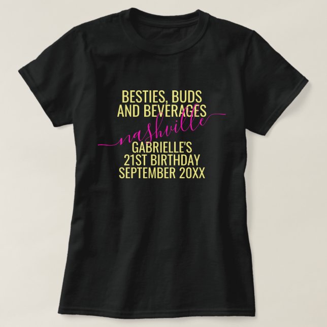 Besties Buds Beverages Girls Trip Bright T-Shirt (Design Front)