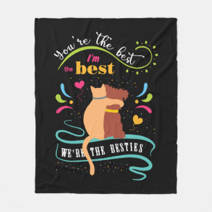 Besties Cat and Dog Funny Quote Fleece Blanket