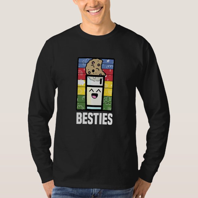 Besties Cookie And Milk Lover Food Pun Bestfriend  T-Shirt (Front)