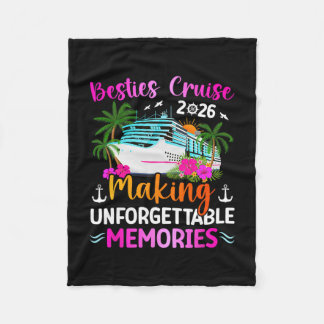 Besties Cruise Trip 2026 Making Memories Besties C Fleece Blanket
