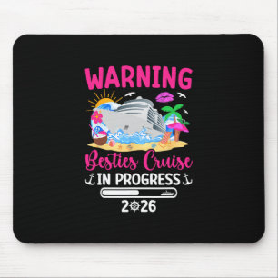 Besties Cruise Trip In Progress 2026 Best Friend C Mouse Pad