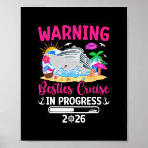 Besties Cruise Trip In Progress 2026 Best Friend C Poster