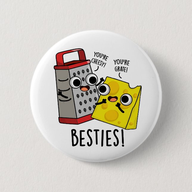 Besties Funny Cheese Grater Pun  6 Cm Round Badge (Front)