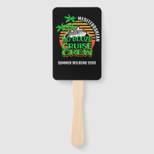Besties NO BOOZE CRUISE CREW Summer Weekend Hand Fan