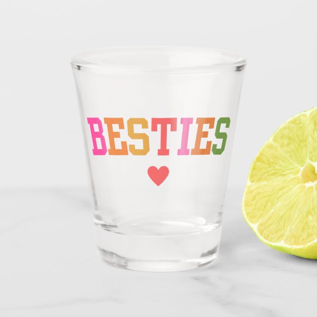 besties shot glass (Front)