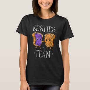 Besties Team Toast Friendship Best Friend Friends T-Shirt