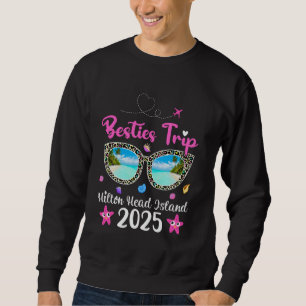 Besties Trip 2025 Summer Sunglasses Hilton Head Is Sweatshirt