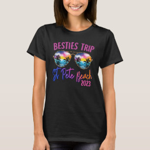 Besties Trip St Pete Beach 2023 Sunglasses Summer T-Shirt