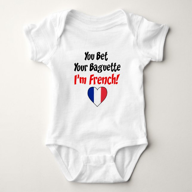 Bet Your Baguette French Baby Bodysuit (Front)