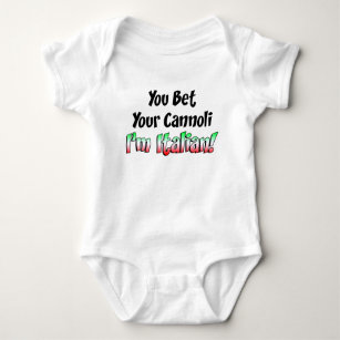 Bet Your Cannoli Italian Baby Bodysuit