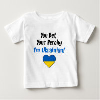Bet Your Perohy I'm Ukrainian