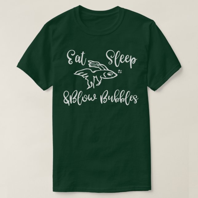 Beta Fish Eat Sleep Bubbles T-Shirt (Design Front)