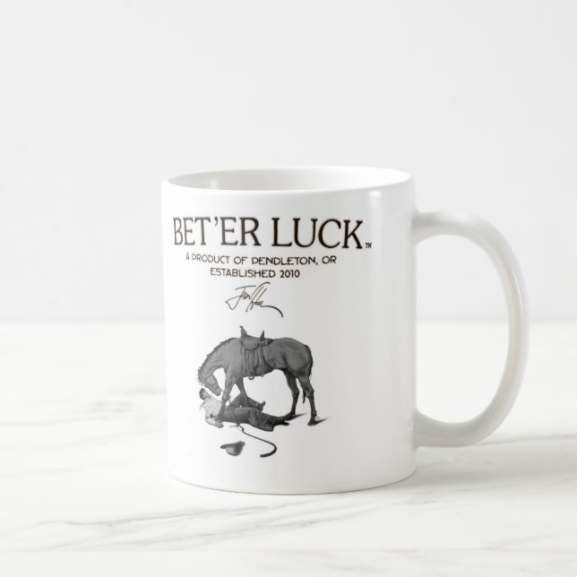 BET'ER LUCK B/W MUG (Right)