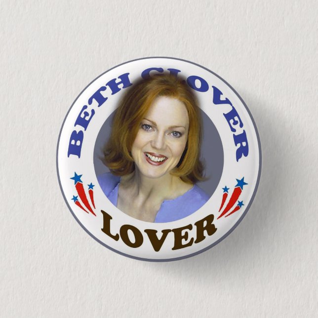 Beth Glover Lover Button (Front)