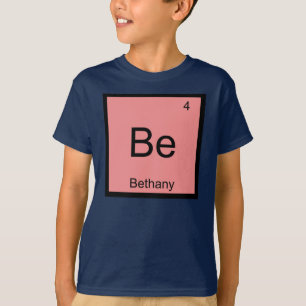 Bethany Name Chemistry Element Periodic Table T-Shirt