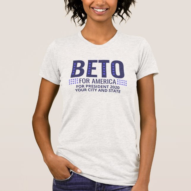 Beto 2020 For President Personalised T-Shirt (Front)