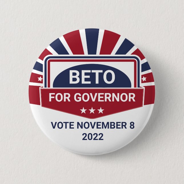 Beto for Governor Vote November 8, 2022 Election 6 Cm Round Badge (Front)