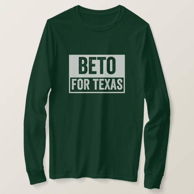 beto FOR TEXAS T-Shirt (Design Front)