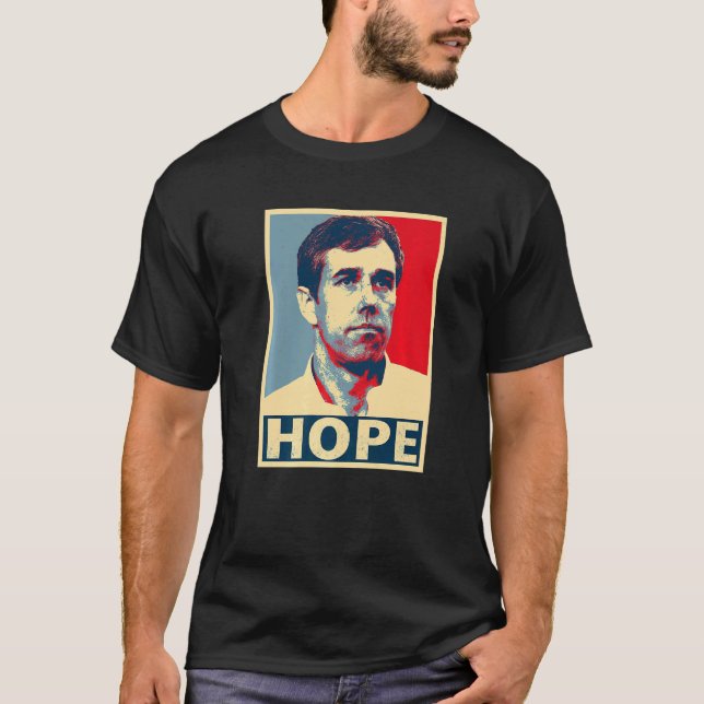 Beto O'rourke Hope   T-Shirt (Front)