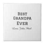Bets Grandpa ever grandfather gifts simple name Tile<br><div class="desc">design</div>