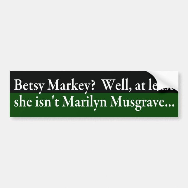 Betsy Markey Bumper Sticker (Front)