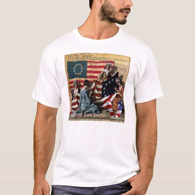 Betsy Ross 1776 Maker Of The 1st US Flag T-Shirt (Front)