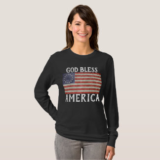 Betsy Ross Flag long sleeve god bless America T-Shirt