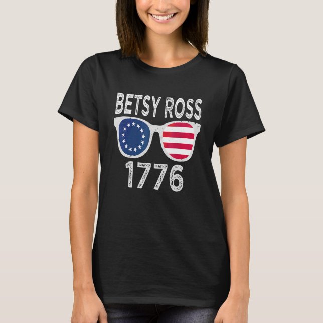 Betsy Ross Shirt 4th Of July American Flag Sunglas (Front)