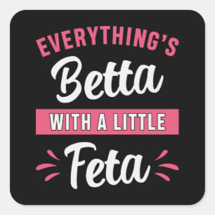 Betta Fish Betta With A Little Feta Fighting Fish Square Sticker