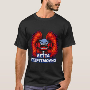 Betta Keep It Moving – Angry Betta Fish Cartoon T-Shirt