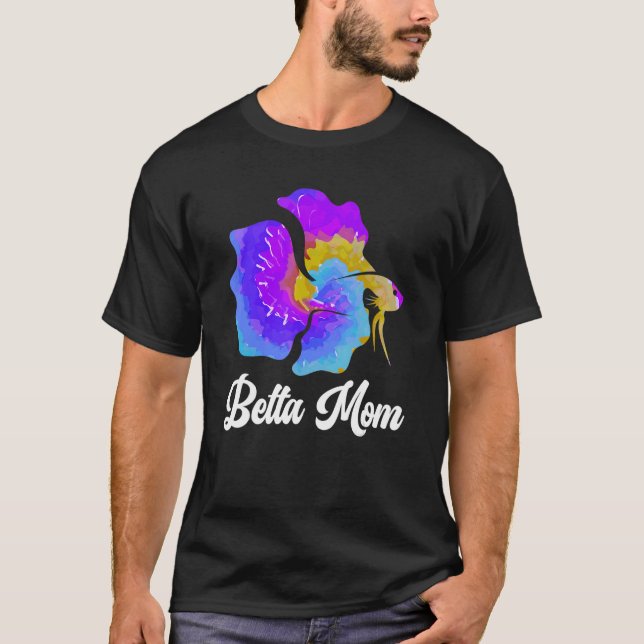 Betta Mum Betta Fish Mum Aquarium T-Shirt (Front)