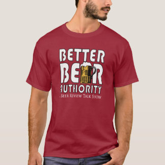 Better Beer Authority T-shirt