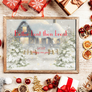 Better bent than break wishes new year poster
