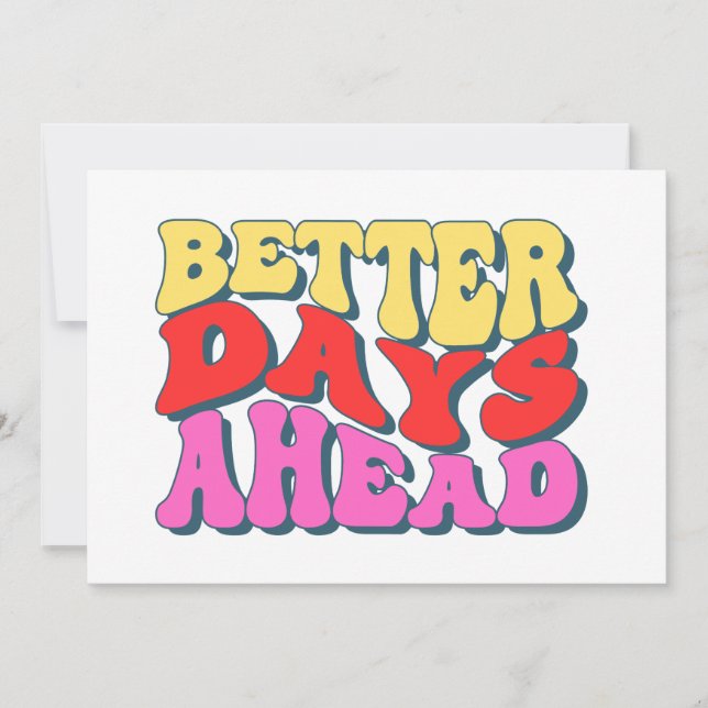 Better days ahead  invitation (Front)