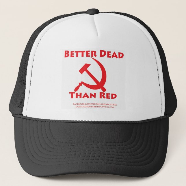 Better Dead Than Red Trucker Hat (Front)