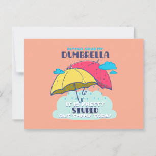 Better Grab My Dumbrella It Is Pretty Stupid Postcard