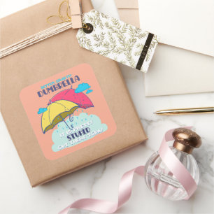 Better Grab My Dumbrella It Is Pretty Stupid  Square Sticker